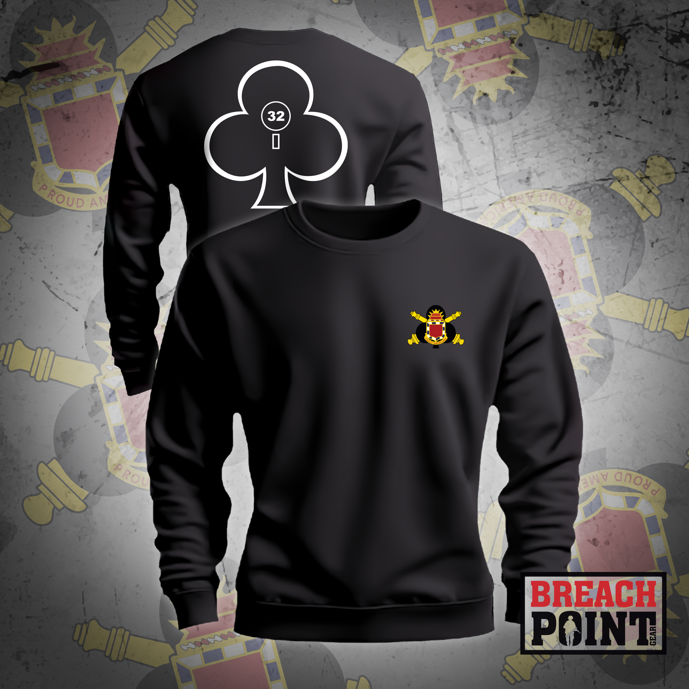"PROUD AMERICANS" 2-32 Field Artillery Regiment - Sweatshirt