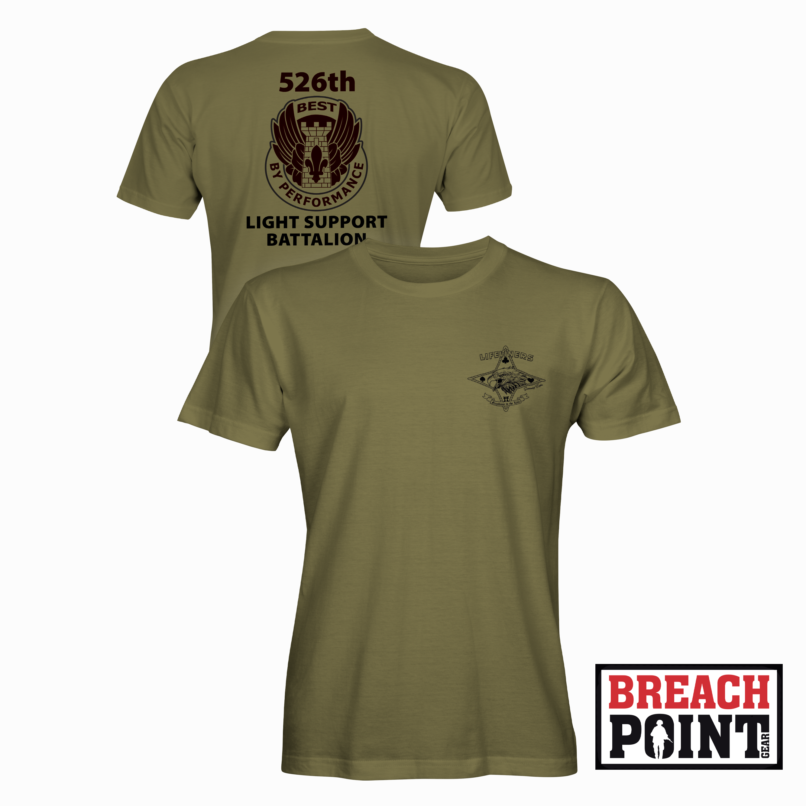 "BEST BY PERFORMANCE" 526th Light Support Battalion - Military Tee (A35)