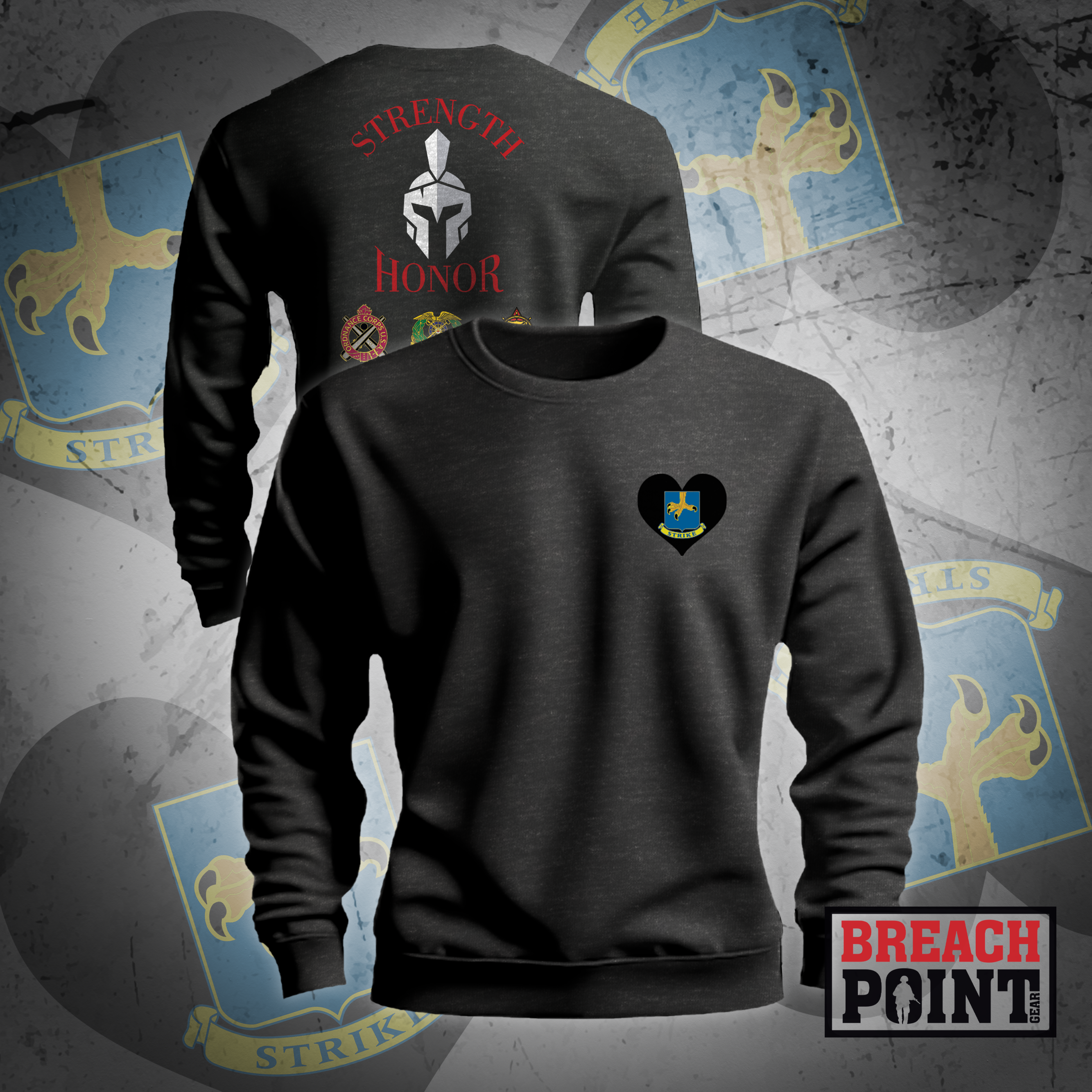 "STRENGTH & HONOR" A/526th Light Support Battalion - Sweatshirt