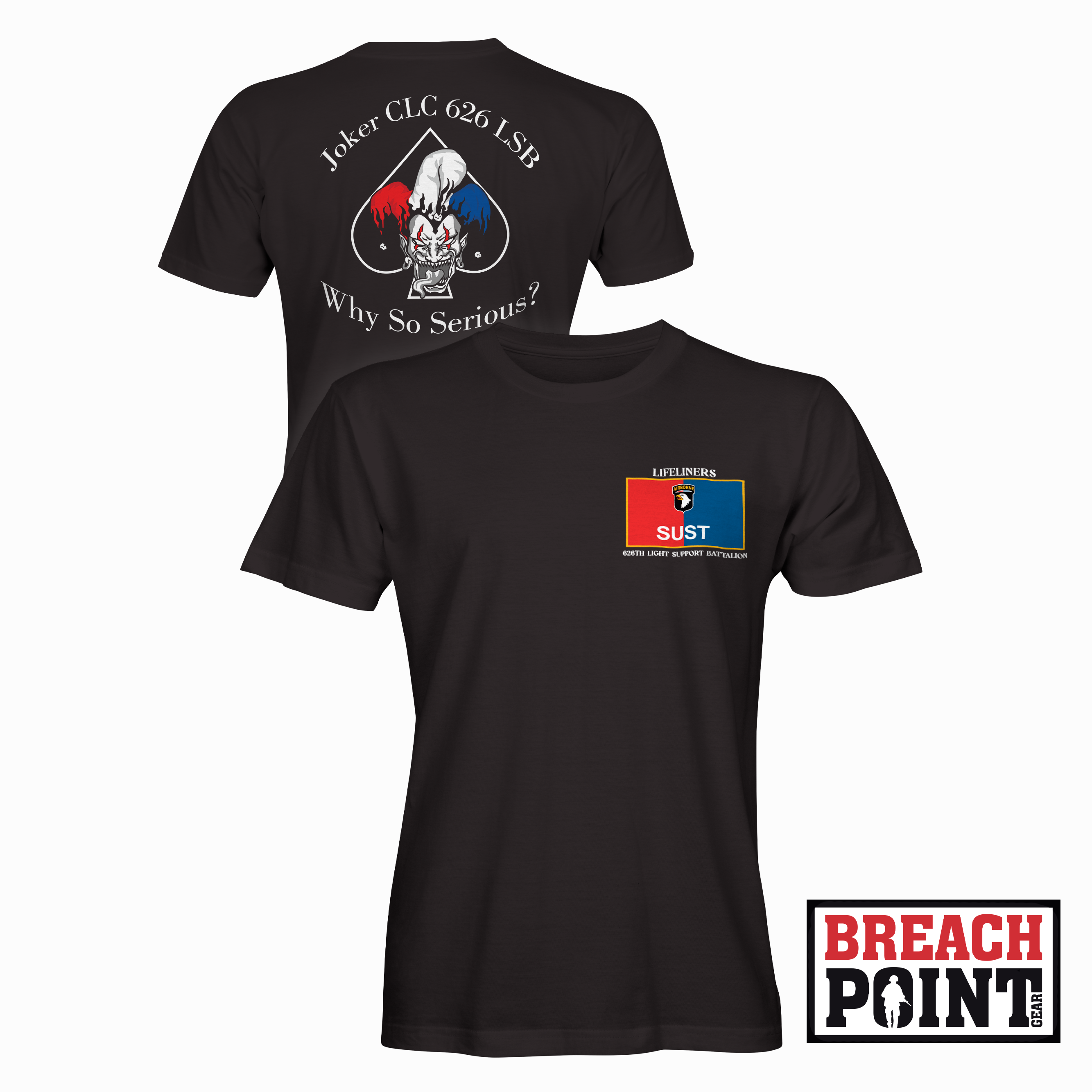 "JOKER" J CLC/626th Light Support Battalion - T-Shirt (B64-3)